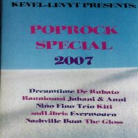 Poprock Special 2007 (Kevel-Levyt Presents)